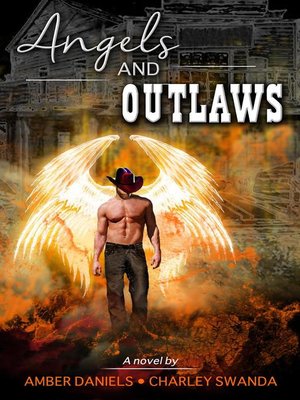 cover image of Angels and Outlaws